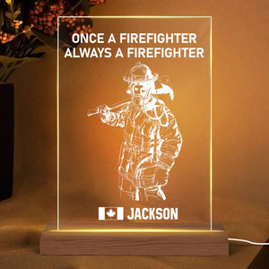 Personalized Once A Firefighter Always A Firefighter Canadian Firefighter Led Lamp Printed 23JAN-HY09