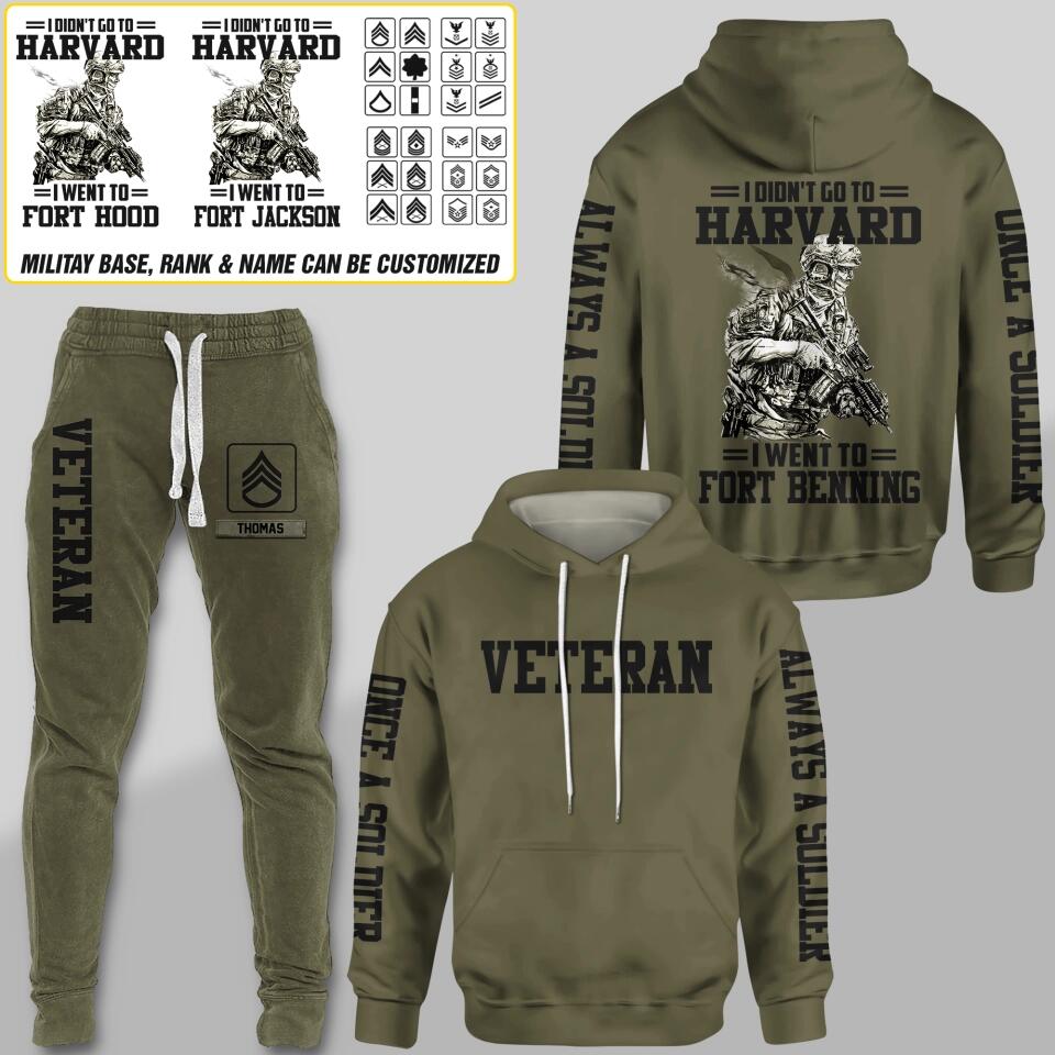 Personalized I Didn't Go To Harvard I Went To Fort Benning Once A Soldier Always A Soldier U.S Rank Hoodie Or Sweatpant 3D Printed 23JAN-DT10