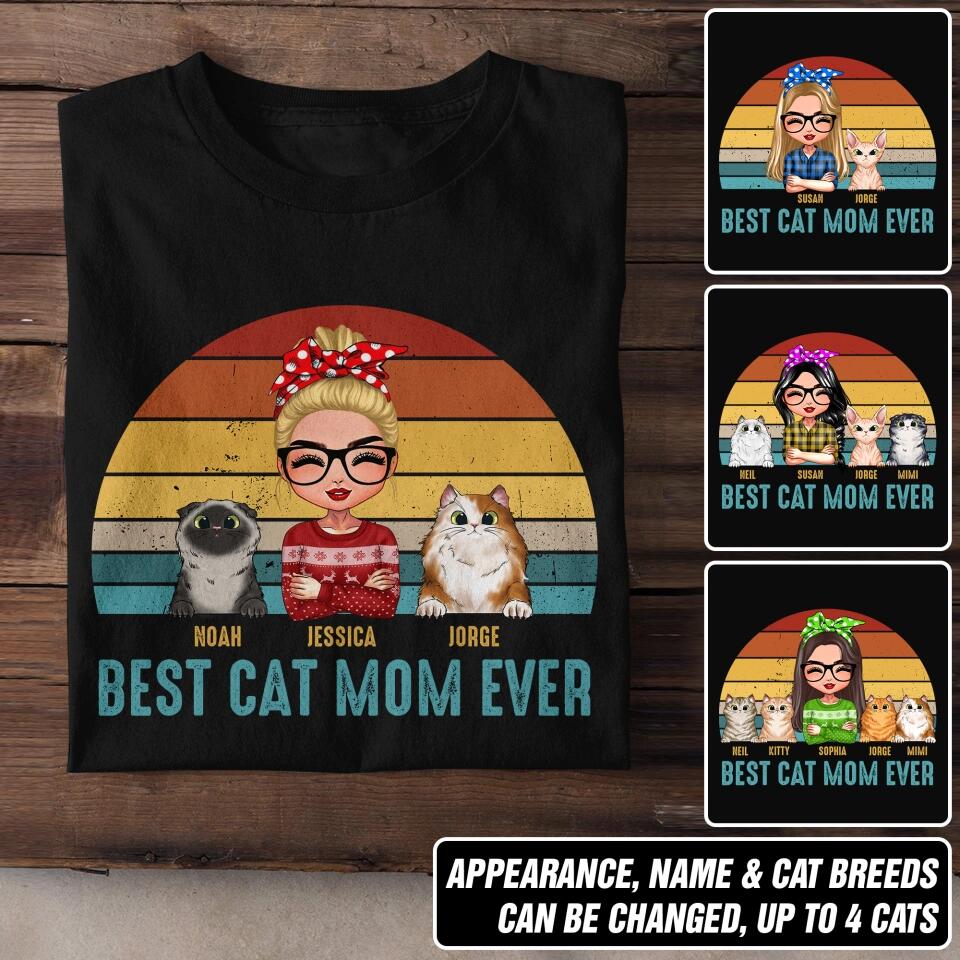 Personalized Best Cat Mom Ever Cat Lovers Tshirt Printed 23JAN-DT12