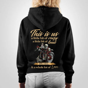Personalized This Is Us A Little Of Crazy A Little Bit Of Loud A Whole Lot Of Love Couple Hoodie Printed Valentine's Day Gift QTHQ1301