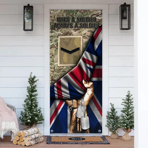 Personalized UK Veteran/Solider Once A Soldier Always A Soldier With Rank Name Flag Door Cover Printed QTDT1301