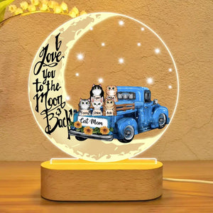 Personalized I Love You To The Moon & Back Cat Mom Led Lamp Printed PNHY1401