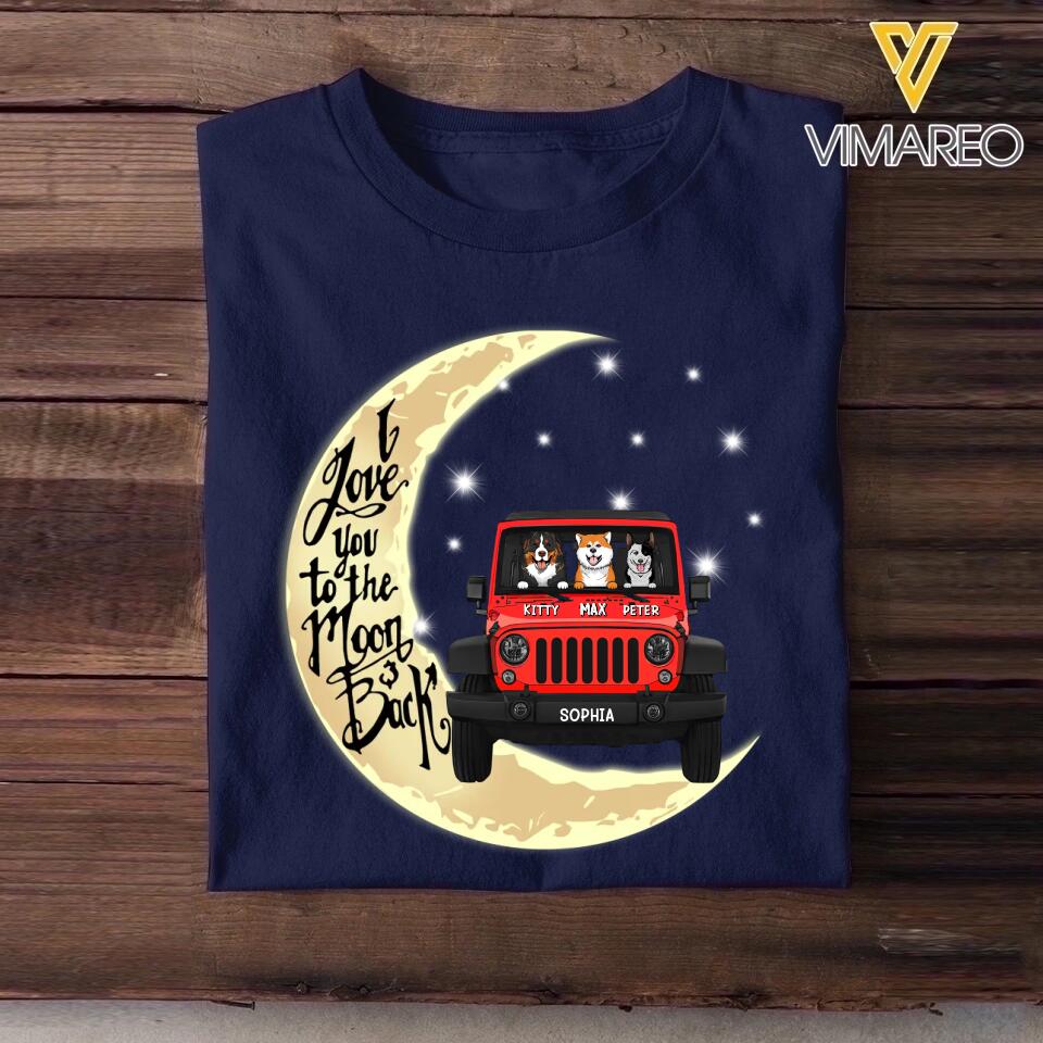 Personalized I Love You To The Moon & Back Dog with Jeep Tshirt Printed 23JAN-HY14