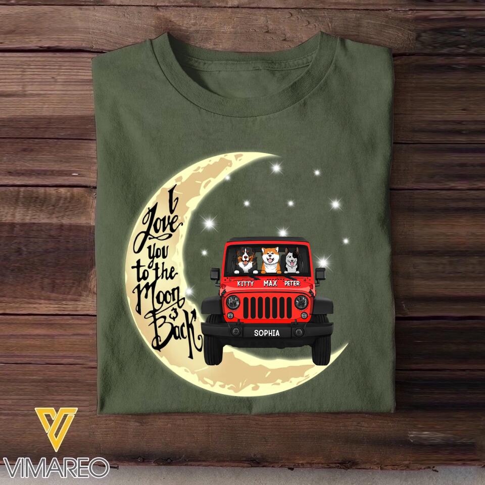 Personalized I Love You To The Moon & Back Dog with Jeep Tshirt Printed 23JAN-HY14