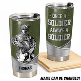 Personalized Once A Soldier Always A Soldier Canadian Veteran/Soldier Tumbler 20Oz Printed QTDT1601