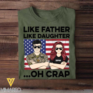 Personalized US Soldier/ Veteran Like Father Like Daughter Oh Crap Printed Tshirts QTDT1601