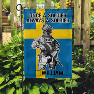 Personalized Once A Soldier Always A Soldier Swedish Soldier/Veteran Garden Flag Printed 23JAN-DT18