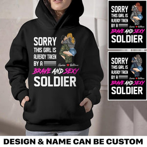 Personalized Sorry This Girl Is Already Taken By A Canadian Brave Adn Sexy Soldier Hoodie Printed HQPN1801