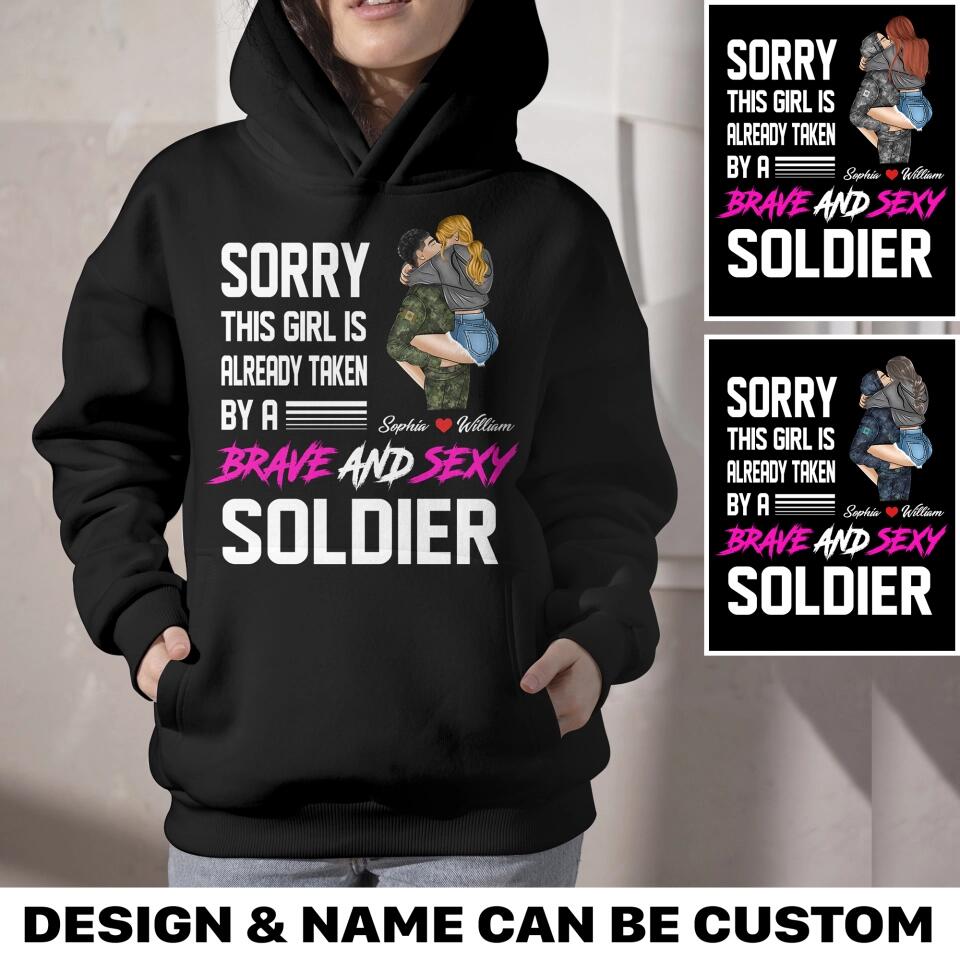 Personalized Sorry This Girl Is Already Taken By A Canadian Brave Adn Sexy Soldier Hoodie Printed HQPN1801