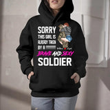 Personalized Sorry This Girl Is Already Taken By An UK Brave Adn Sexy Soldier Hoodie Printed HQPN1801