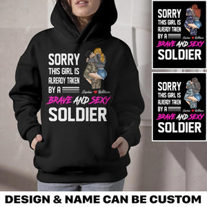Personalized Sorry This Girl Is Already Taken By An UK Brave Adn Sexy Soldier Hoodie Printed HQPN1801