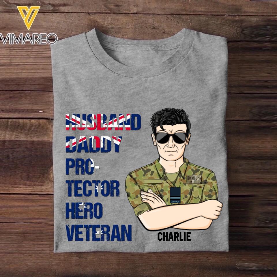 Personalized Australian Soldier/ Veteran Husband Daddy Protector Hero Veteran Printed Tshirts 23JAN-DT29