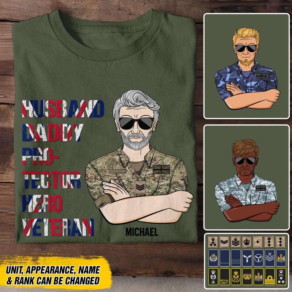 Personalized UK Soldier/ Veteran Husband Daddy Protector Hero Veteran Printed Tshirts 23JAN-DT29