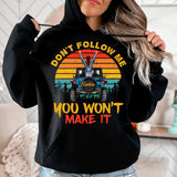 Personalized Don't Follow Me You Won't Make It Jeep & Girl Tshirt or Hoodie Printed QTHQ3001