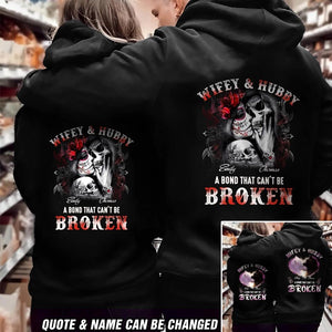 Personalized Wifey & Hubby A Bond That Can't Be Broken Couple Hoodie printed QTDT3001