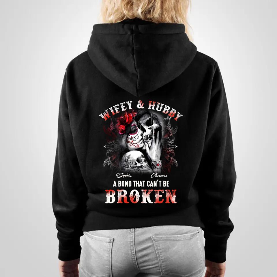 Personalized Wifey & Hubby A Bond That Can't Be Broken Couple Hoodie printed QTDT3001