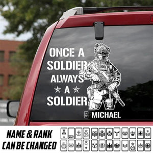 Personalized  Once A Soldier Always A Soldier Bristish Soldier/Veteran Decal Printed 23JAN-VD30