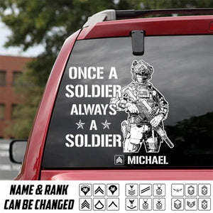 Personalized  Once A Soldier Always A Soldier US Soldier/Veteran Decal Printed 23JAN-VD30