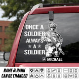 Personalized  Once A Soldier Always A Soldier US Soldier/Veteran Decal Printed 23JAN-VD30