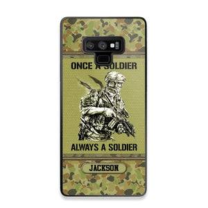 Personalized Once A Soldier Always A Soldier Australian Soldier/Veteran Phonecase Printed 23JAN-DT31