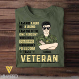 Personalized Canadian Soldier/ Veteran I Am Not A Hero Not A Legend I Am One Of The One Percent Who Served As Guardians Of Our Nation's Freedom I Am A Veteran Printed Tshirts 23JAN-DT31