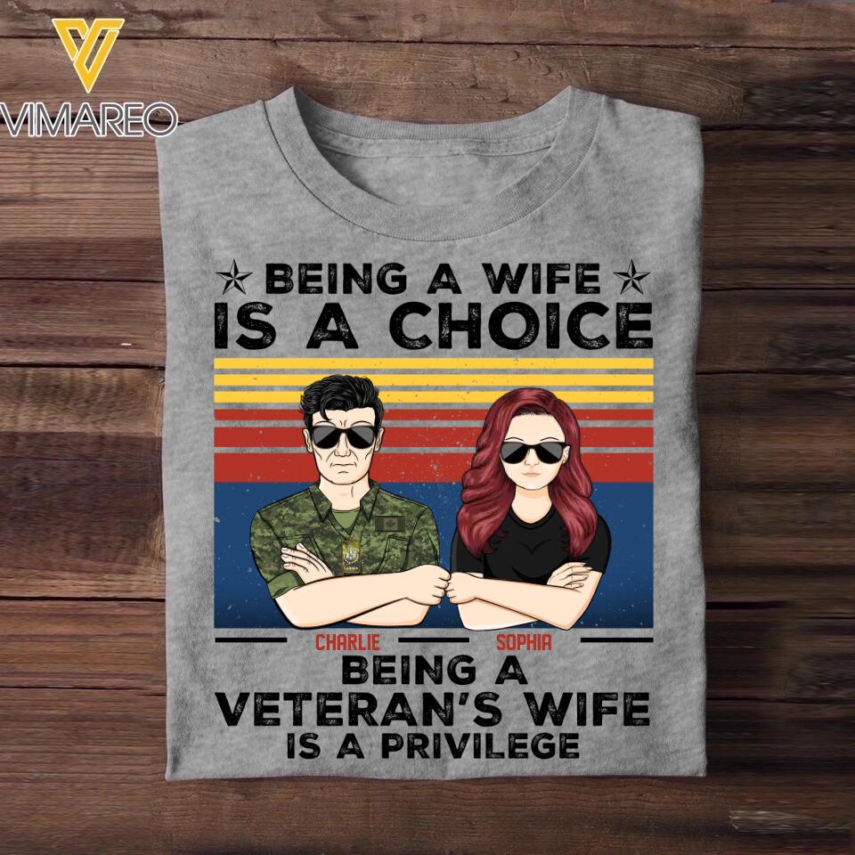 Personalized Being A Wife Is A Choice Being A Canadian Veteran's Wife Is A Privilege Rank Camo Printed Tshirts 23FEB-HQ04