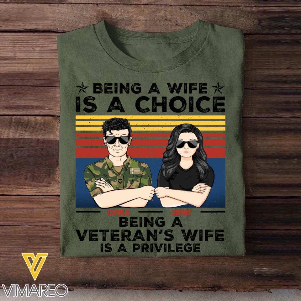 Personalized Being A Wife Is A Choice Being A Norwegian Veteran's Wife Is A Privilege Rank Camo Printed Tshirts 23FEB-HQ04