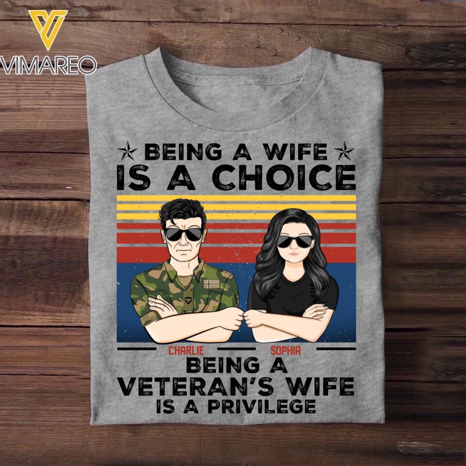 Personalized Being A Wife Is A Choice Being A Norwegian Veteran's Wife Is A Privilege Rank Camo Printed Tshirts 23FEB-HQ04