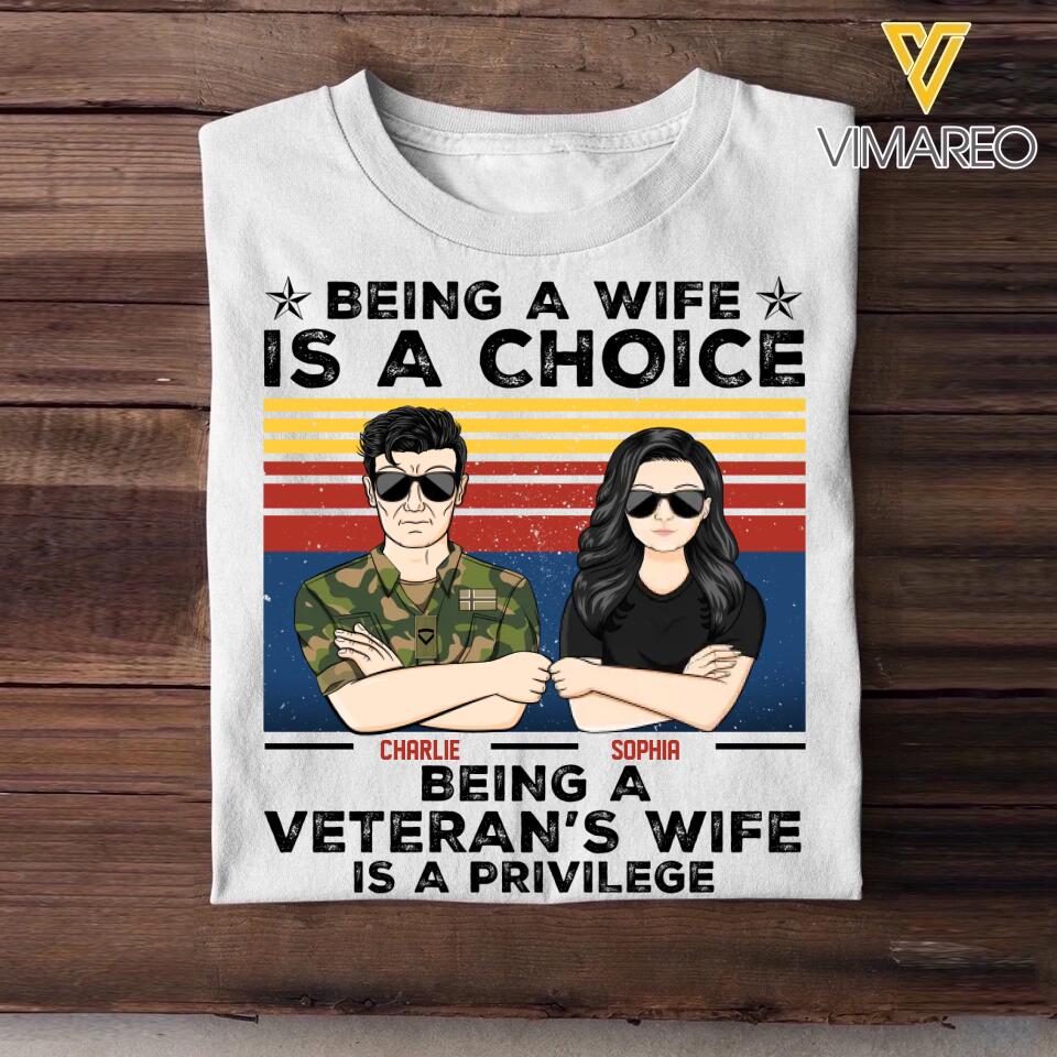 Personalized Being A Wife Is A Choice Being A Norwegian Veteran's Wife Is A Privilege Rank Camo Printed Tshirts 23FEB-HQ04