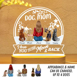 Personalized Dog Mom I Love You To The Moon & Back Led Lamp Printed PNVD0602