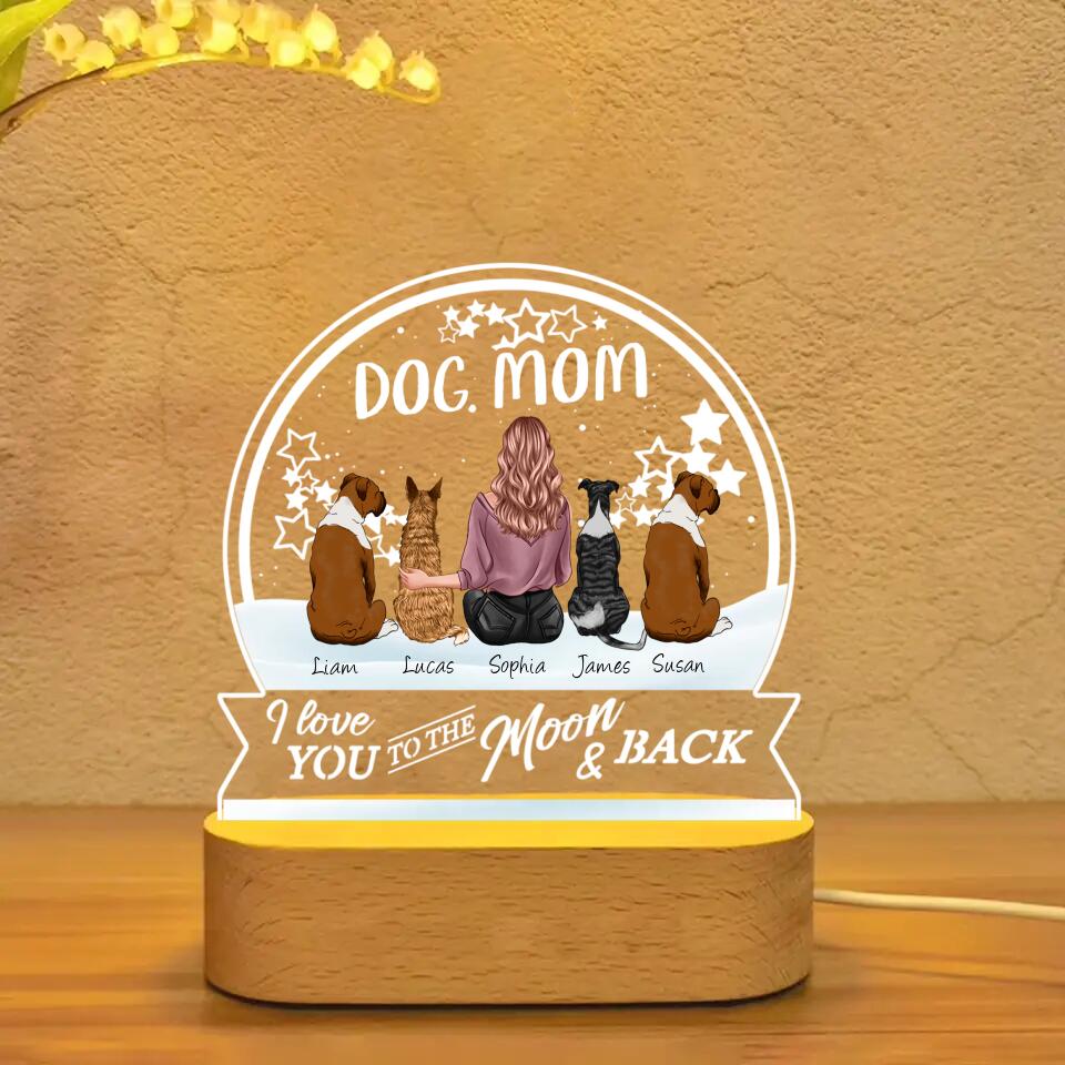 Personalized Dog Mom I Love You To The Moon & Back Led Lamp Printed PNVD0602