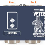Personalized I am a British Veteran/Soldier Tumbler 20Oz Printed QTDT0802