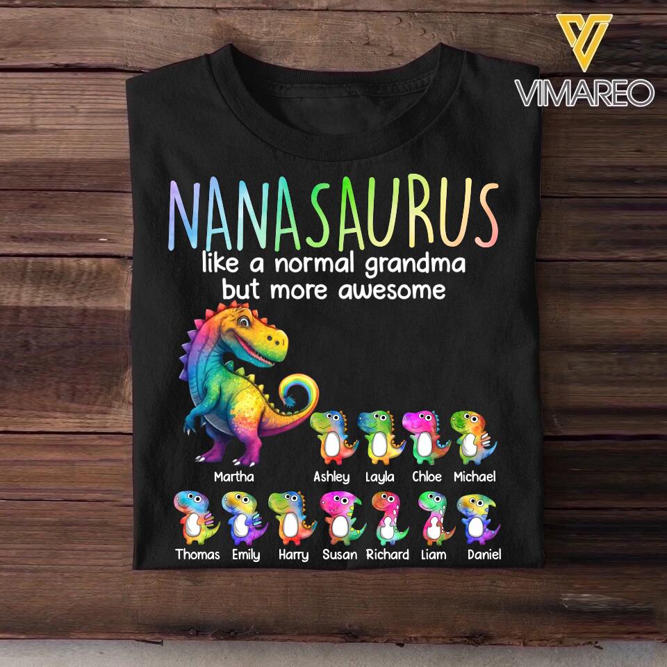 Personalized Colorful Grandmasaurus Nana Gigi Mom Like A Normal Grandma But More Awesome Dinosaur Kid Tshirt Printed PNDT1002