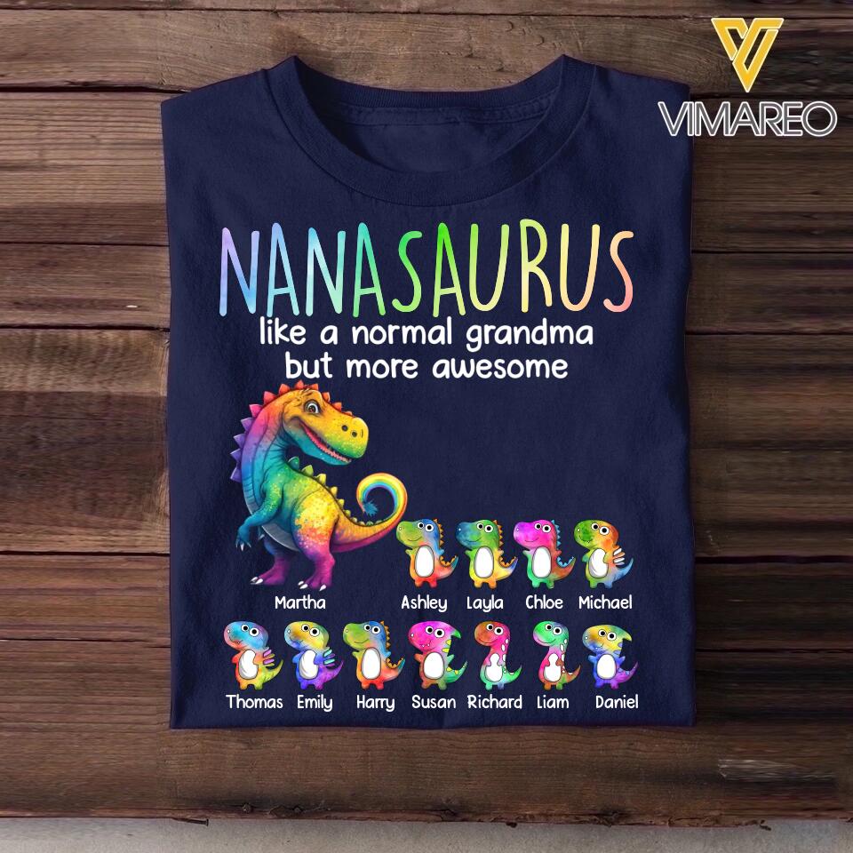 Personalized Colorful Grandmasaurus Nana Gigi Mom Like A Normal Grandma But More Awesome Dinosaur Kid Tshirt Printed PNDT1002