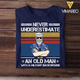 Personalized Never Underestimate An Old Man With A Military Background Australian Veteran/Soldier Tshirt Printed 23FEB-HQ13