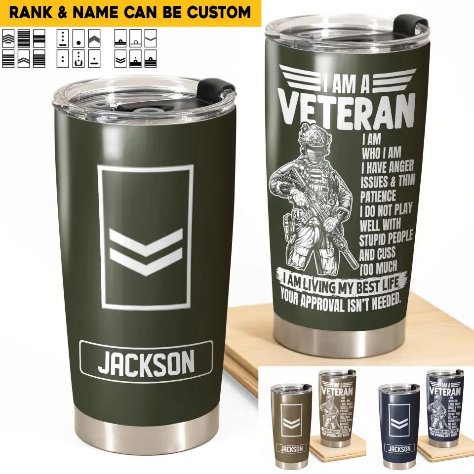 Personalized I Am Netherlands Veteran I Am Who I Am Rank Tumbler Printed QTHQ1302