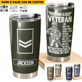 Personalized I Am Netherlands Veteran I Am Who I Am Rank Tumbler Printed QTHQ1302