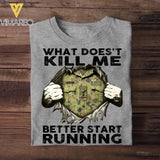 Personalized Australian Soldier/ Veteran What Doesn't Kill Me Better Start Printed Tshirts QTHQ1402