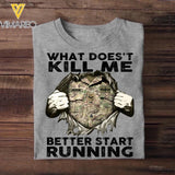 Personalized UK Soldier/ Veteran What Doesn't Kill Me Better Start Printed Tshirts QTHQ1402