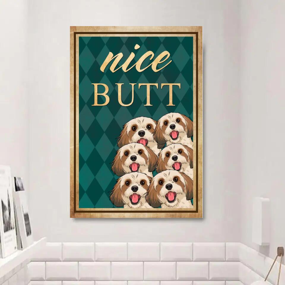 PERSONALIZED NICE BUTT DOGS CANVAS PRINTED QTDT0603