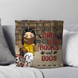 Personalized Just A Girl Who Loves Books And Dogs Pillow Printed QTHQ0703