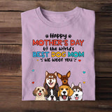 Personalized Happy Mother's Day To The World's Best Dog Mom We Woof You T-shirt Printed 23MAR-HQ10