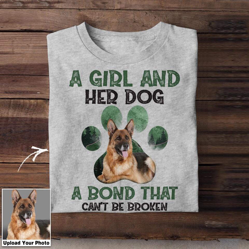 Personalized Upload photo A Girl And Her Dog A Bond That Can't Be Broken Tshirt Printed QTDT1503