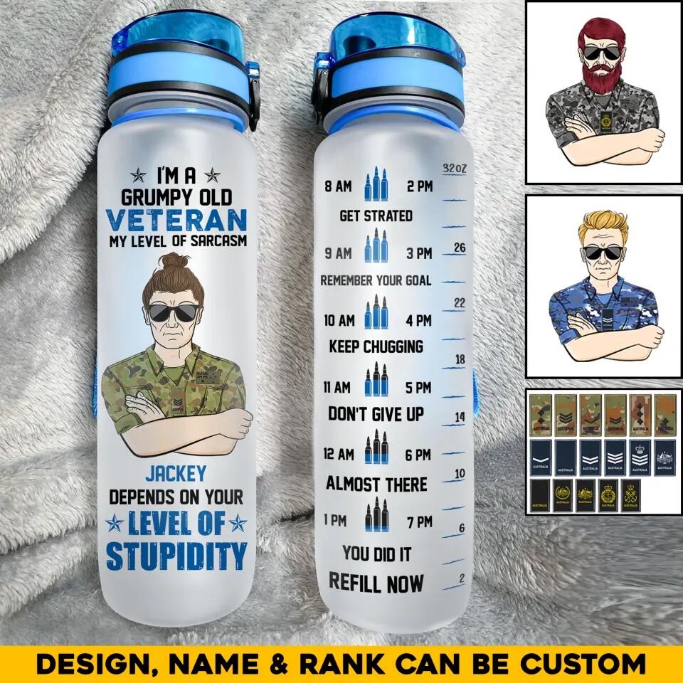 Personalized I'm An Australian Grumpy Old Veteran My Level Of Sarcasm Depends On YOur Level Of Stupidity  Water Tracker Bottle Printed 23MAR-HQ23