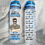 Personalized I'm An US Grumpy Old Veteran My Level Of Sarcasm Depends On YOur Level Of Stupidity  Water Tracker Bottle Printed 23MAR-HQ23