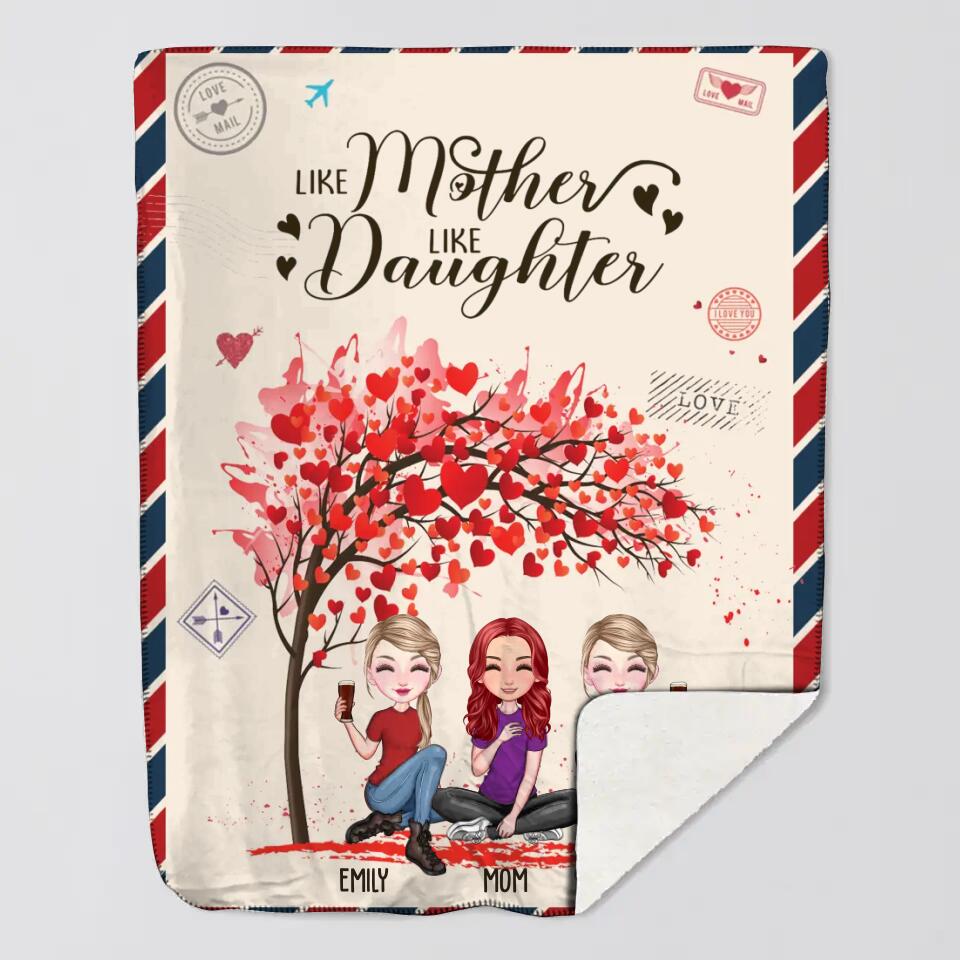Personalized Like Mother Like Daughter Mom And Daughter Gifts  Quilt Blanket Printed PNDT2803