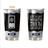 Personalized Italian Veteran/Soldier Live A Life Worth Their Sacrifice Rank Name Tumbler Printed 23MAR-BQT28