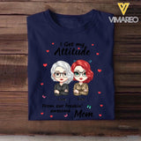 Personalized I Get My Attitude From Our Freakin's Awesome Mom Tshirt Printed 23MAR-BQT29