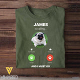 Personalized Upload Your Dog Photo James is Calling And I Must Go Printed Tshirts QTBQT0304