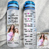 Personalized Upload Your Mother Photo Like Mother Like Daughter Water Tracker Bottle Printed PNDT0404